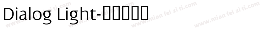 Dialog Light字体转换